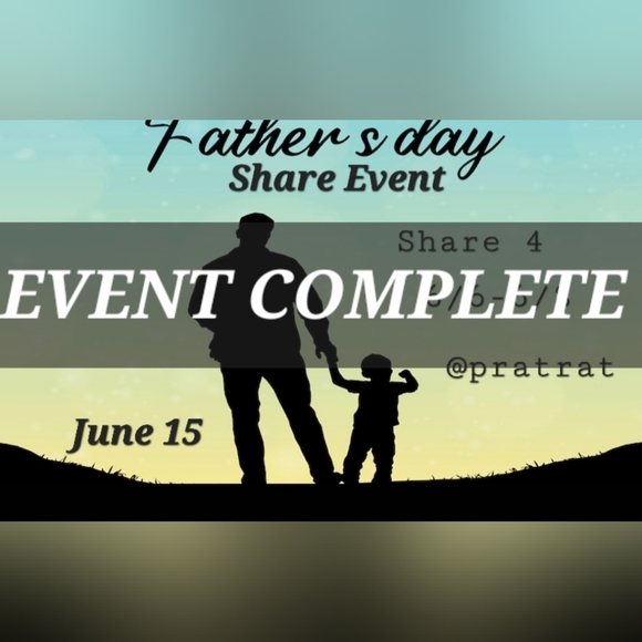 Other - COMPLETE👔6/6-6/8👔Father's Day Share Event 👔4 Shares